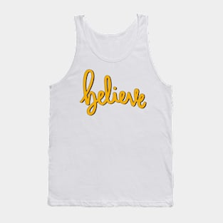 Believe Tank Top